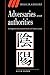 Adversaries and Authorities: Investigations into Ancient Greek and Chinese Science (Ideas in Context, Series Number 42)