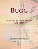  Bugg: Webster\'s Timeline History, 1652 - 2007