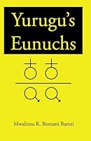Yurugu's Eunuchs 0978553160 Book Cover