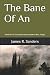The Bane Of An: Book Two of The Tales from the Hunter's Rest Trilogy (The Crossroads Saga)