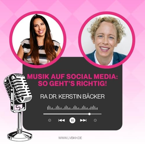 #004 Rechtssichere Musiknutzung auf Social Media - mit RA Dr. Kerstin B&auml;cker copertina