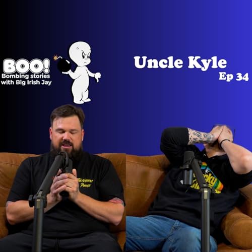 Boo - Uncle Kyle | Ep 34