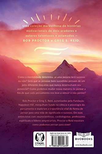 Penso e acontece: O poder de transformar as suas ideias em realidade