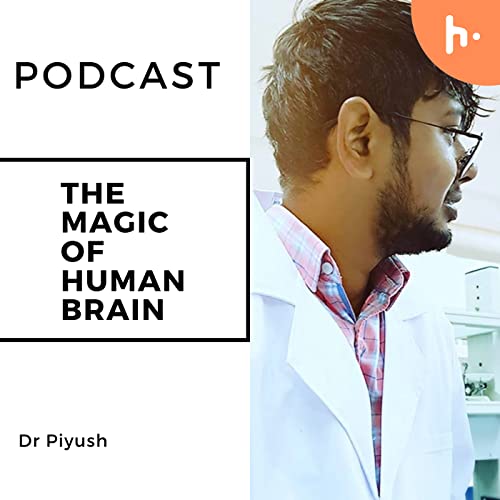 『The magic of human brain Podcast』のカバーアート