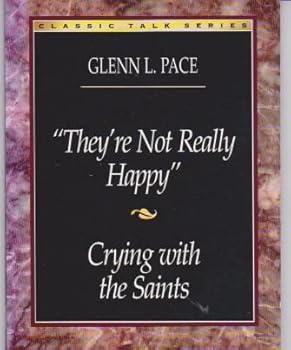 Paperback They're Not Really Happy: And, Crying with the Saints Book