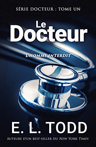 Télécharger Le Docteur (Docteur #1) Gratuit