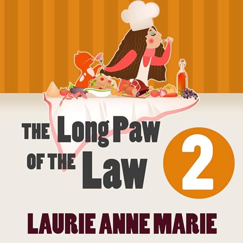 The Long Paw of the Law 2 by Laurie Anne Marie episode artwork