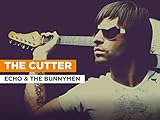 The Cutter in the Style of Echo & The Bunnymen
