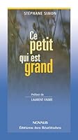 CE PETIT QUI EST GRAND 2840243407 Book Cover