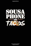  Sousaphone And Tacos: Daily Food Journal