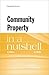 Community Property in a Nutshell (Nutshells)
