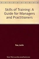 The Skills of Training: A Guide for Managers and Practitioners 0704505568 Book Cover