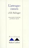 L'attrape-coeurs: Roman (Pavillons) (French Edition)