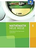 Mathematik Neue Wege SI - Ausgabe 2015 G9 für Niedersachsen: Arbeitsbuch 6