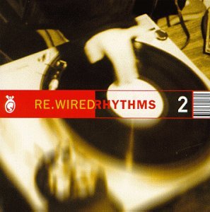 Rewired Rhythms 2 [Audio CD] Various Artists
