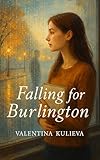  Falling for Burlington (English Edition)