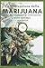 La Coltivazione della Marijuana: Autoprodurre Marijuana per uso personale. Manuale Illustrato di Coltivazione della Cannabis indoor e outdoor