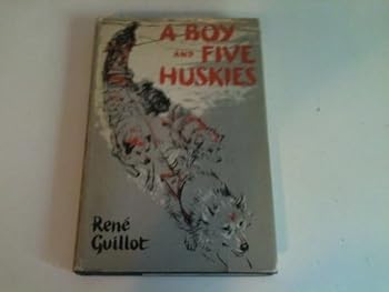 Hardcover A Boy and Five Huskies Book