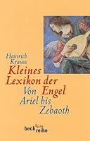 Kleines Lexikon der Engel. Von Ariel bis Zebaoth. 340645951X Book Cover