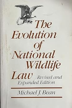 Paperback Evolution of National Wildlife Law Book