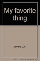 My Favorite Thing 0914844091 Book Cover