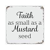 Vintage Tin Sign Faith As Small As A Mustard Seed Wall Art Decor Metal Sign Quote Pub Diner Cafe Poster Home Bar Club Garden Farm Garage Decoration 12'x12'