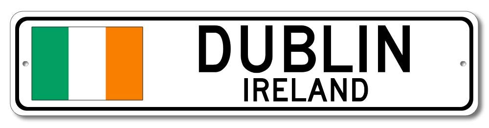 Metal Sign Dublin, Ireland - Irish Flag Street Sign Aluminum Tin Signs Gifts for Home Kitchen Coffee Bar Farm Wall Art Decor, 4X16 Inch