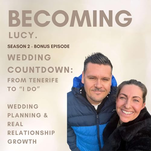 Wedding Countdown: From Tenerife to &ldquo;I Do&rdquo; &mdash; A 15-Year Love Story, Wedding Planning & Real Relationship Growth