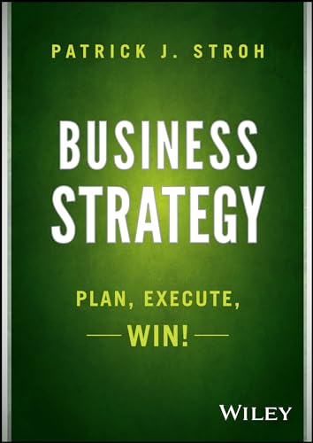 Business Strategy: Plan, Execute, Win! view 2