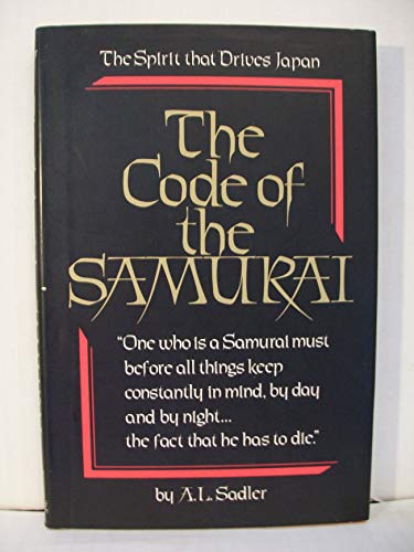 The Code of the Samurai (English and Japanese Edition)