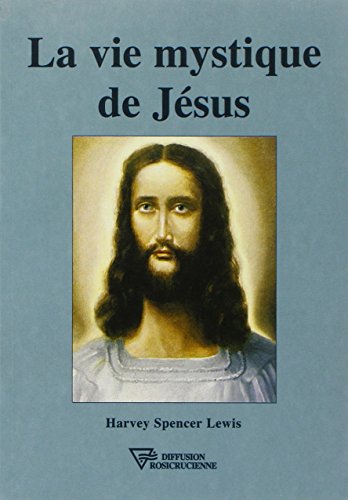 📚📁📒📱 Télécharger 👏👍 La vie mystique de Jésus Gratuit