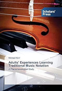 Paperback Adults' Experiences Learning Traditional Music Notation Book