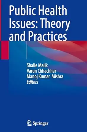 Public Health Issues: Theory and Practices: Theory and Practices-Wow! eBook