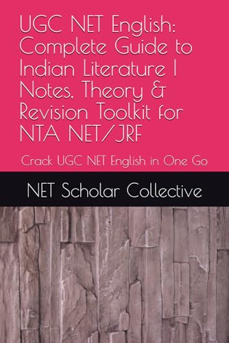 UGC NET English: Complete Guide to Indian Literature | Notes, Theory & Revision Toolkit for NTA NET/JRF: Crack UGC NET English in One Go (NET/JRF English Mastery Series)