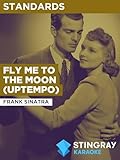 Fly Me To The Moon (Uptempo) in the Style of Frank Sinatra