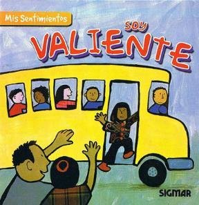 Paperback Soy valiente / I'm Brave (Mis Sentimientos / My Feelings) (Spanish Edition) [Spanish] Book