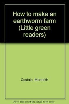 Paperback How to make an earthworm farm (Little green readers) Book