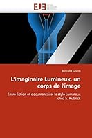 L''Imaginaire Lumineux, Un Corps de L''Image 6131589208 Book Cover