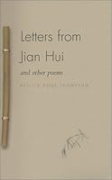 Letters from Jian Hui and Other Poems 0971434301 Book Cover