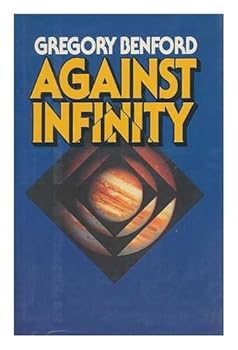 Hardcover Against Infinity Book