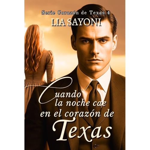 Cuando la noche cae en el coraz&oacute;n de Texas Audiolibro Por L&iacute;a Sayoni arte de portada