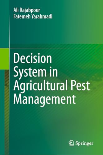 Decision System in Agricultural Pest Management