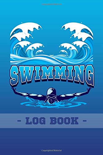 Swimming Logbook: Practical notebook for swimming enthusiasts | Guided logbook for tracking progress, planning strategies or just taking notes