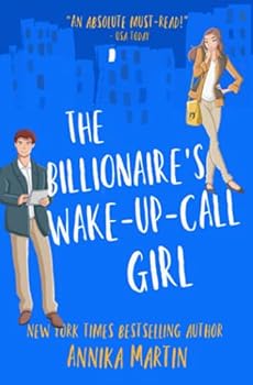 Paperback The Billionaire's Wake-up-call Girl (Billionaires of Manhattan) Book
