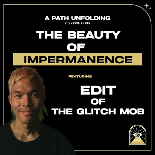 edIT: The Beauty of Impermanence