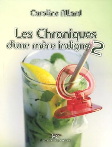 Buy Les chroniques d une mere indigne t 02 — BookShops.in