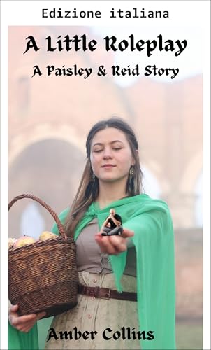 Un piccolo gioco di ruolo (Storie di Paisley e Reid Vol. 4)
