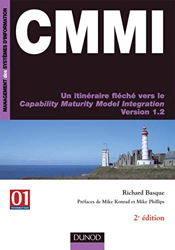 By Richard Basque Cmmi 2eme Edition Un Itineraire Fleche Vers Le Capability Maturity Model Integration Version 1 2 Telecharger Epub Pdf