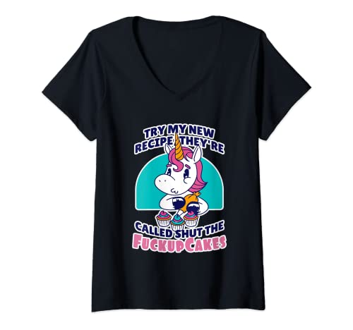 Mujer Cute Unicorn Baker I Just Baked You Some Shut The Fucupcakes Camiseta Cuello V