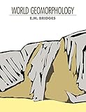World Geomorphology (Volume 0)